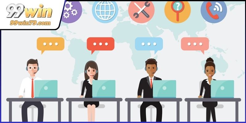 Hệ thống chăm sóc khách hàng 99WIN hỗ trợ người chơi liên tục